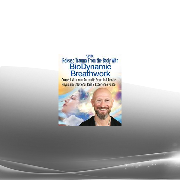 Giten Tonkov - Release Trauma From the Body With BioDynamic Breathwork 2022