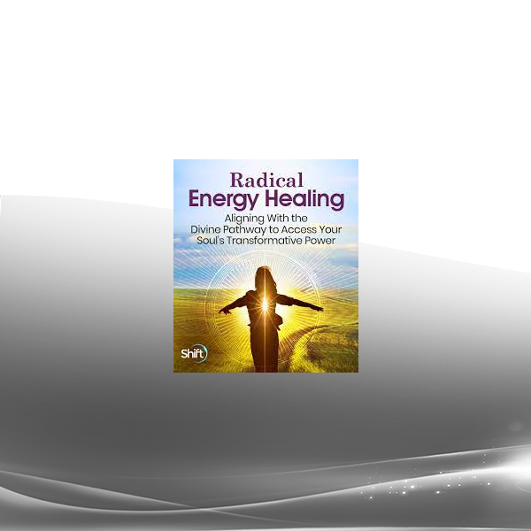 Cyndi Dale - Radical Energy Healing 2022