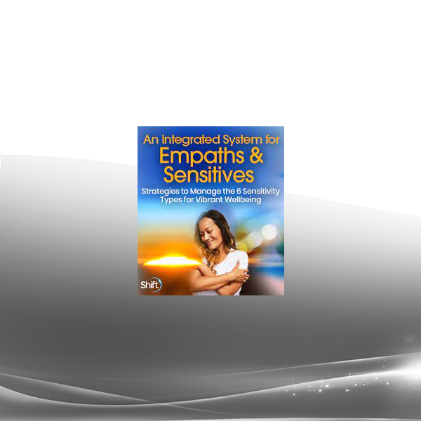 Natasha Fallahi - An Integrated System for Empaths & Sensitives 2022