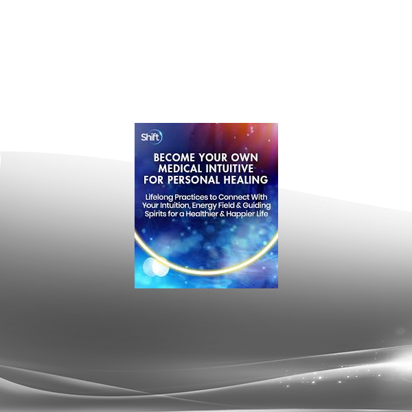 Tina Zion - Become Your Own Medical Intuitive for Personal Healing 2022