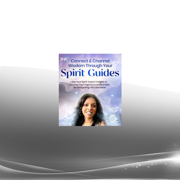 Sheila Vijeyarasa - Connect & Channel Wisdom Through Your Spirit Guides 2023