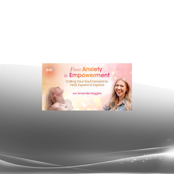 Amanda Huggins - From Anxiety to Empowerment 2022