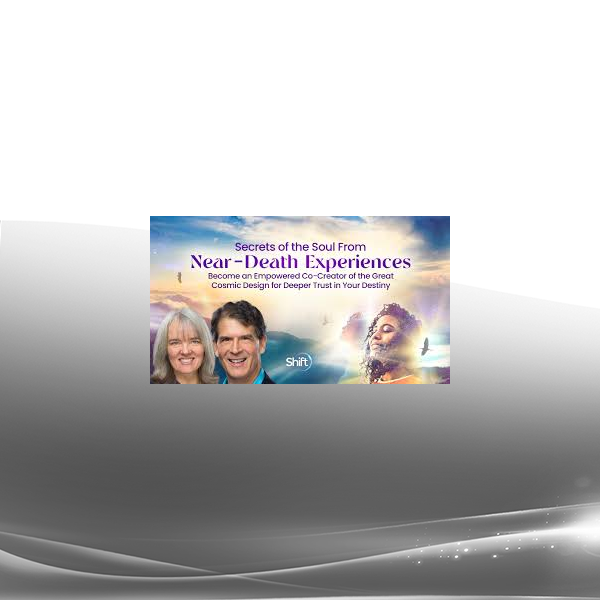 Eben Alexander MD & Karen Newell - Secrets of the Soul From Near-Death Experiences 2023