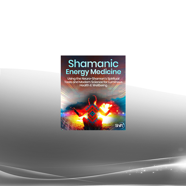 Dr. Alberto Villoldo - Shamanic Energy Medicine 2023