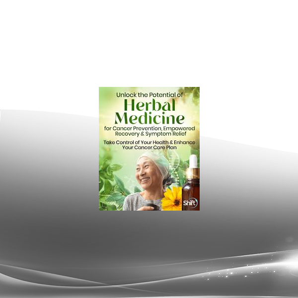 Chanchal Cabrera - The Unlock the Potential of Herbal Medicine for Cancer Prevention Empowered Recovery & Symptom Relief