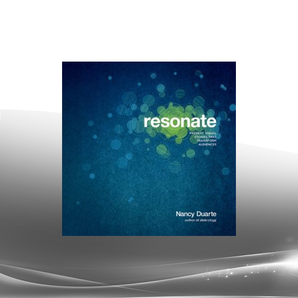 Nancy Duarte (HBR) - Resonate