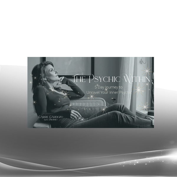 Carrie Cardozo - The Psychic Within 5 Day Journey to Unravel Your Inner Psychic 2022
