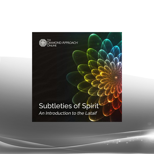 Lightness of Being - Subtleties of Spirit An Introduction to the Lataif