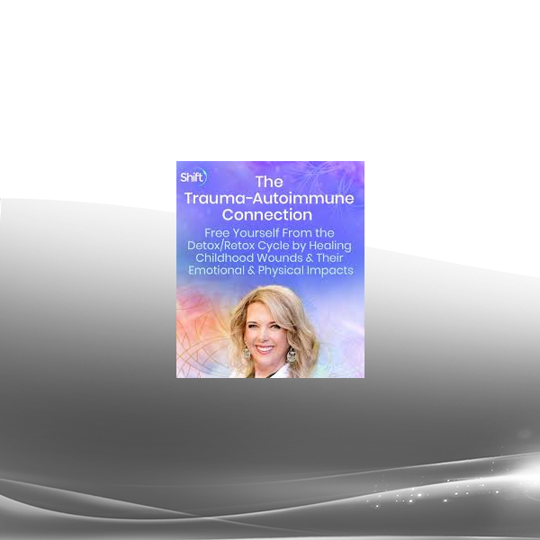 Keesha Ewers - The Trauma-Autoimmune Connection 2022