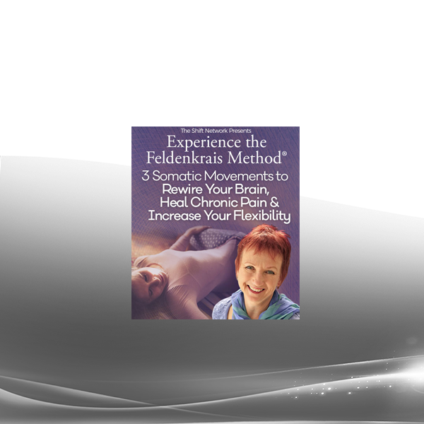 Lavinia Plonka - Experience the Feldenkrais Method