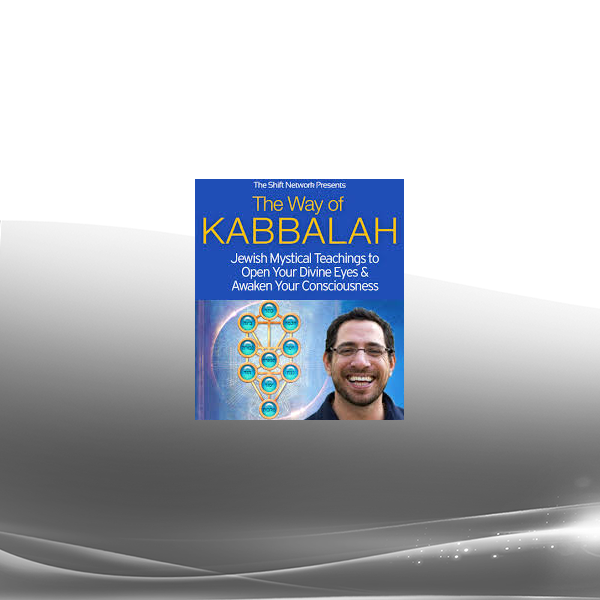 Rabbi David Ingber - The Way of Kabbalah