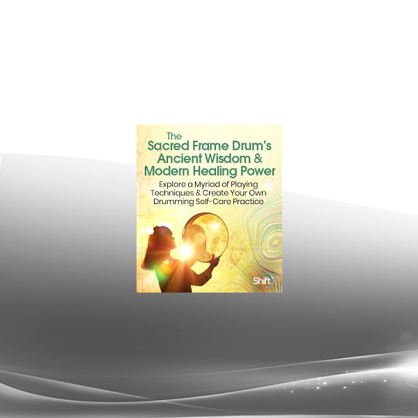 Krista Holland - Sacred Frame Drum’s Ancient Wisdom & Modern Healing Power 2022