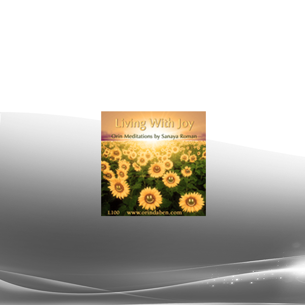 Orin - Living With Joy Meditation/Affirmations (No Transcript)