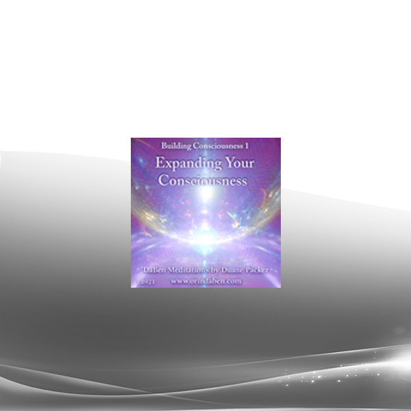 Duane and DaBen - Radiance Building Consciousness: Part 1: Expanding Your Consciousness