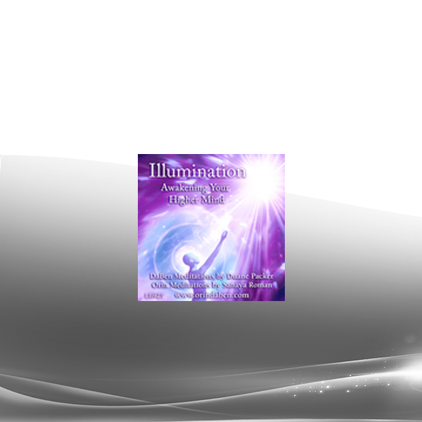 DaBen and Orin - Illumination: Awakening Your Higher Mind