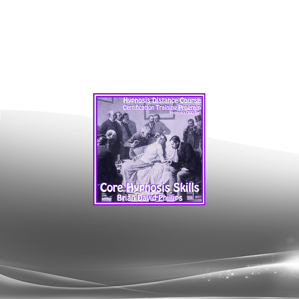 Brian David Phillips - Hypnosis Core Skills
