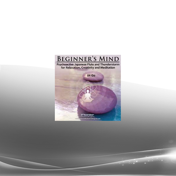 iAwake Technologies - Beginner's Mind (Neuroflow Series) [6 WebRips - WAV User Manual - PDF]
