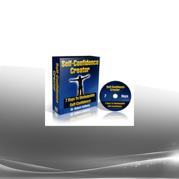 Dr. Robert Anthony - Self Confidence Creator