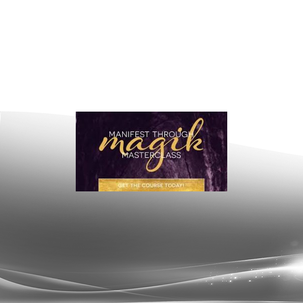 Lisa Vaz - Manifest Through Magik Masterclass