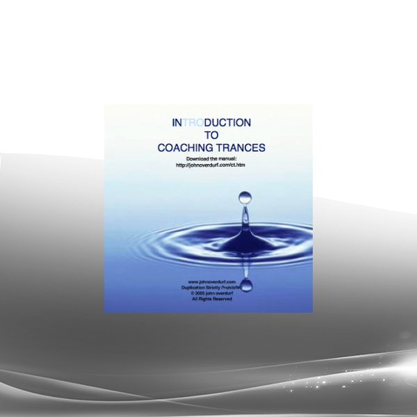 John Overdurf - Introduction To Coaching Trances