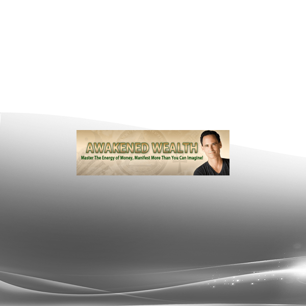 Derek Rydall - Awakened Wealth Home Study Program