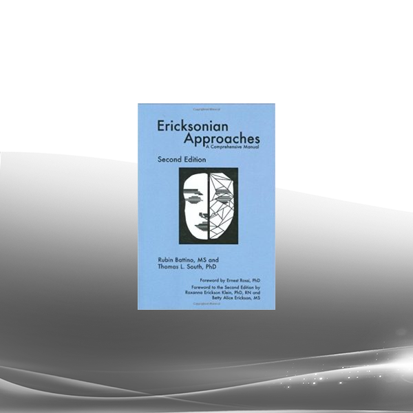 Betty Alice Erickson - Ericksonian Hypnosis From Primary Sources