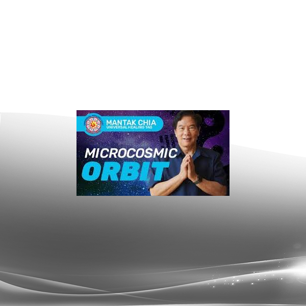 Mantak Chia - Microcosmic Orbit