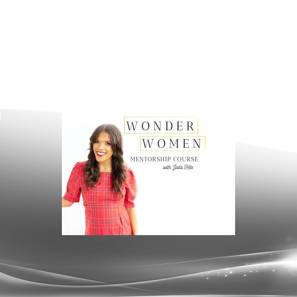 Jada Hite - Wonder Women Mentorship Course