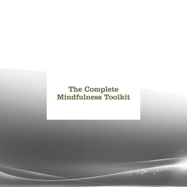 Sean Fargo - The Complete Mindfulness Toolkit