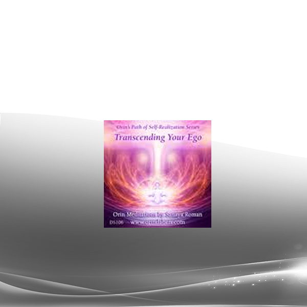 Orin - Transcending Your Ego Part 6