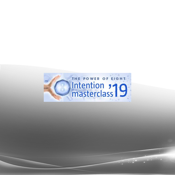 Lynne McTaggart - Power Of Eight Intention Masterclass 2019