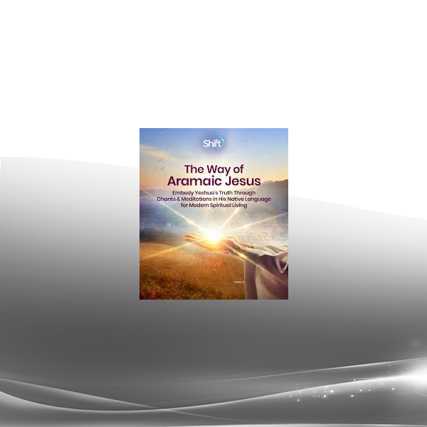 Neil Douglas-Klotz PhD - The Way of Aramaic Jesus