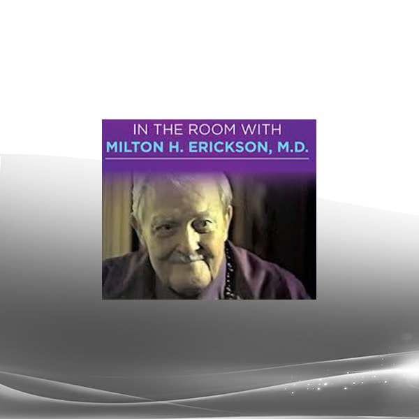 Milton Erickson - Now You Wanted Trance