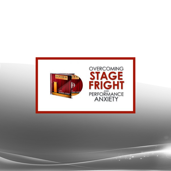 Mike Mandel - Overcoming Stage Fright And Performance Anxiety