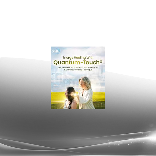 Richard Gordon - Energy Healing With Quantum-Touch® 2024