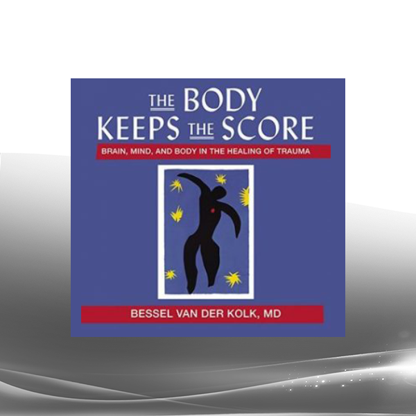 Brain Smart Trauma Interventions - Bessel Van der Kolk