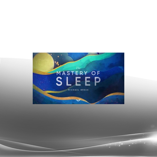 Michael Breus- The Mastery Of Sleep