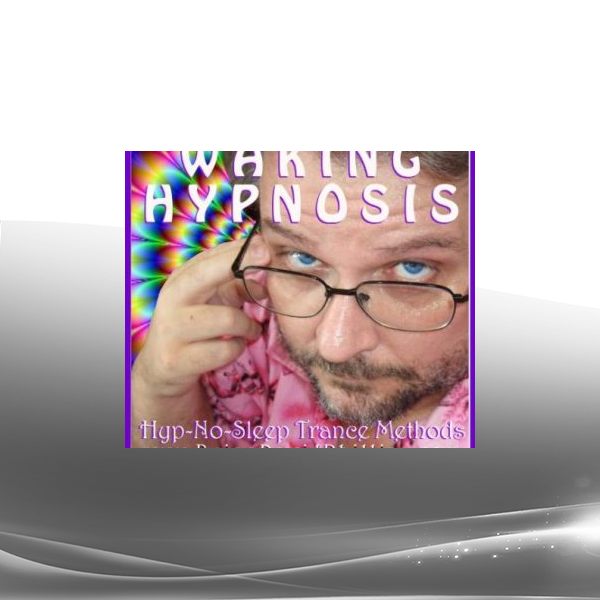 Brian David Phillips - Hyp-No-Sleep (Waking Hypnosis)