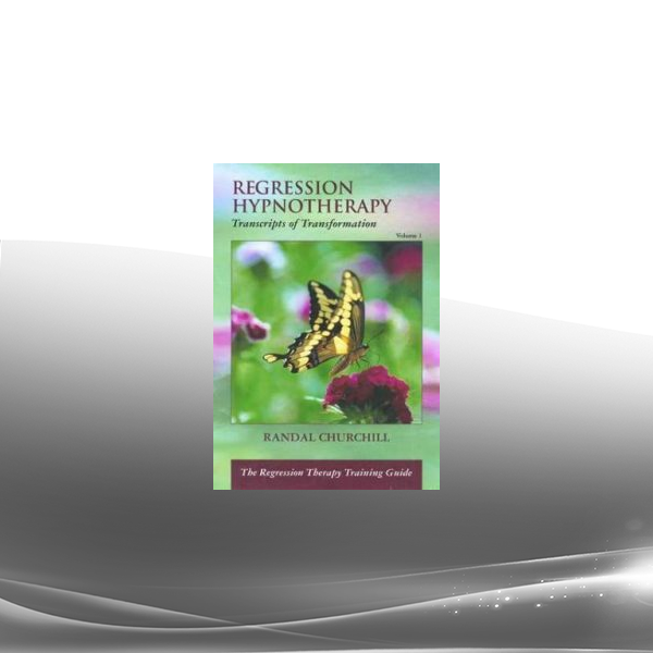 Randall Churchill - Regression Hypnotherapy Hypnosis Instruction