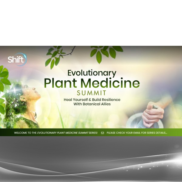 Evolutionary Plant Medicine Summit 2022