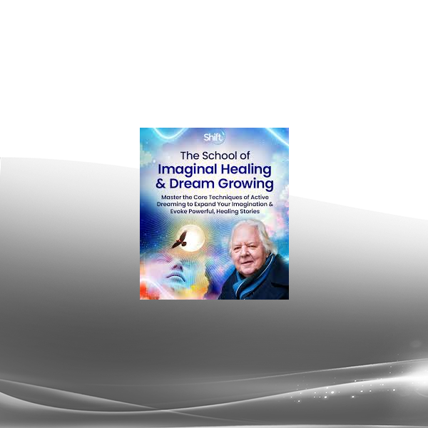 Robert Moss - The School of Imaginal Healing & Dream Growing 2024