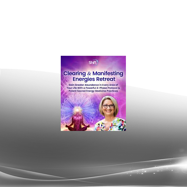 Dr. Melanie Smith - Clearing & Manifesting Energies Retreat 2024