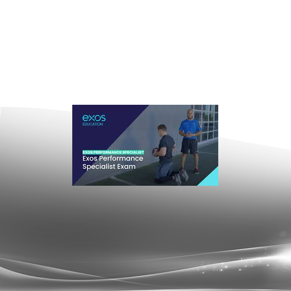 Dan Baker - Exos Performance Specialist Exam