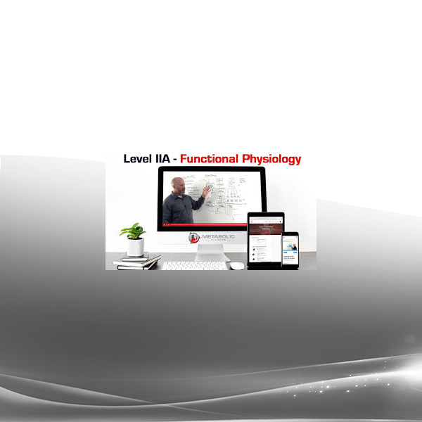 Bryan Walsh - Metabolic Fitness Pro - Level II - Functional Physiology