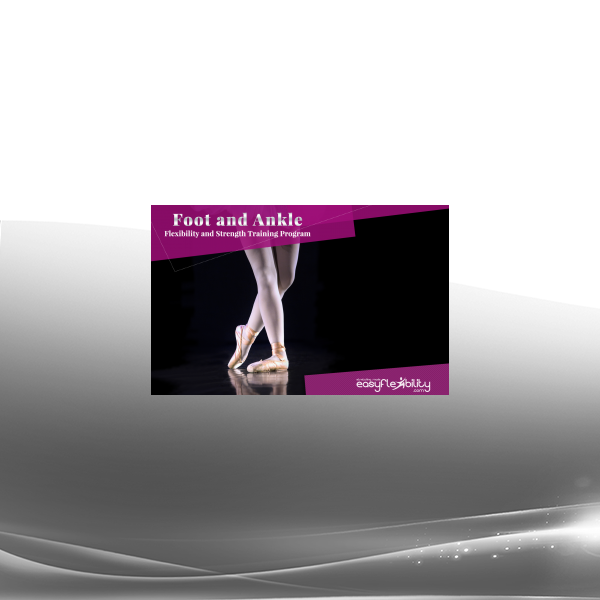 Paul Zaichik - Easy Flexibility - Foot And Ankle Flexibility