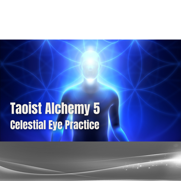 Nathan Brine - Taoist Alchemy 5: Opening the Celestial Eye