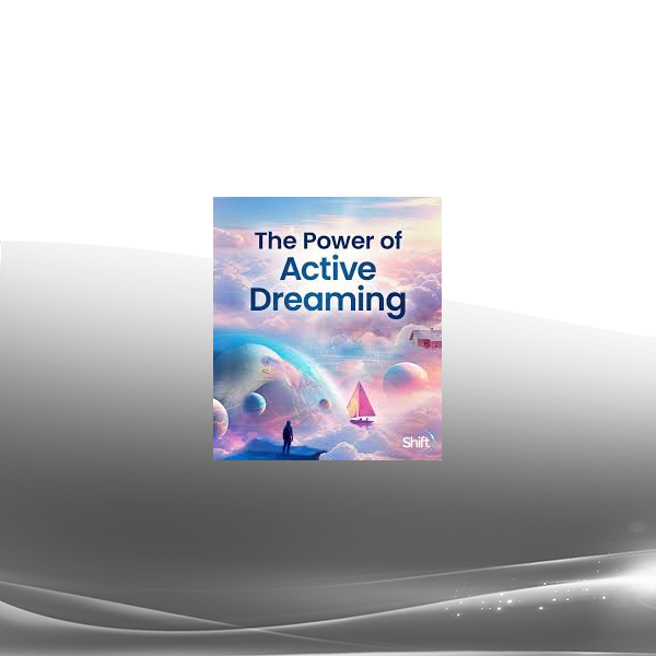 Robert Moss - The Power of Active Dreaming 2025