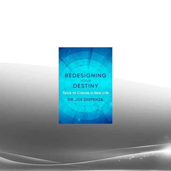 Dr. Joe Dispenza - Redesigning Your Destiny Online Course