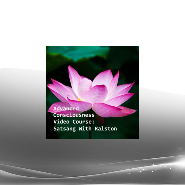 Peter Ralston - Satsang With Ralston